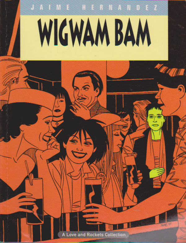 A Love and Rockets Collection 11 Wigwam Bam