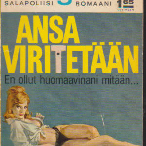 Larry Kent 13 - Ansa viritetään