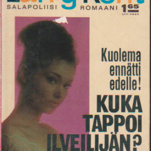 Larry Kent 16 - Kuka tappoi ilveilijän?