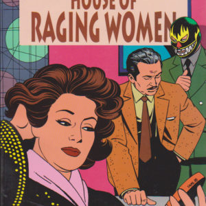 A Love and Rockets Collection 05 House of Raging Women