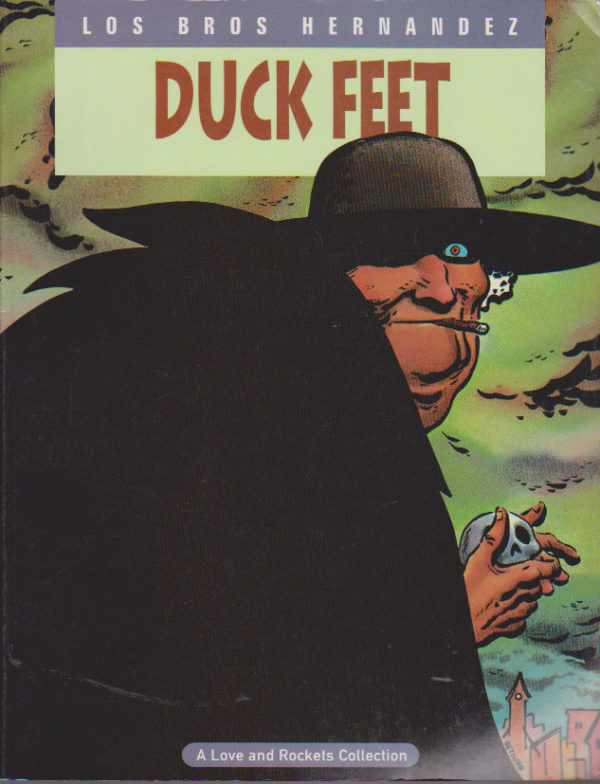 A Love and Rockets Collection 06 Duck Feet