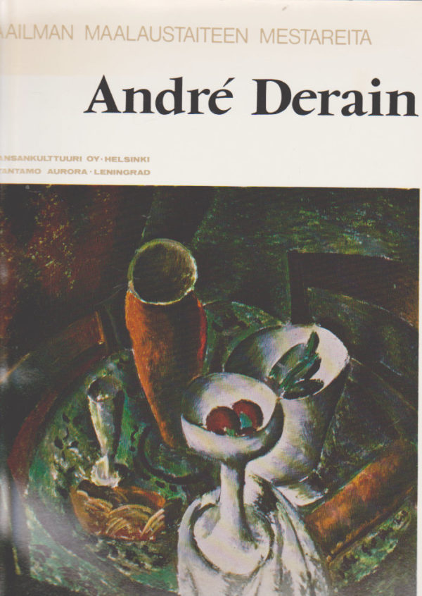 Maailman maalaustaiteen mestareita Andre Derain