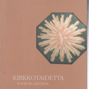 Kirkkotaidetta Pohjois-Savossa