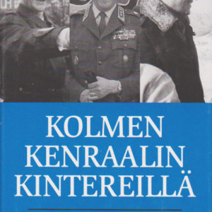 Kolmen kenraalin kintereillä