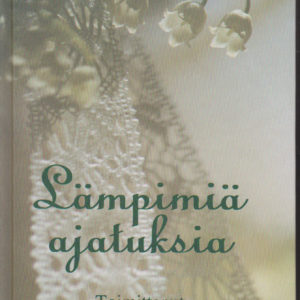 Lämpimiä ajatuksia
