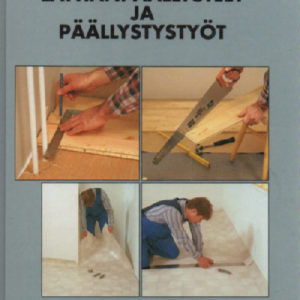 Lattianpäällysteet ja päällystystyöt