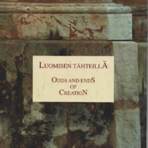 Luomisen tähteillä - Odds and Ends of Creation