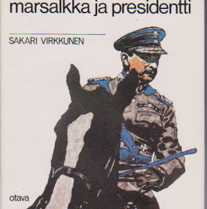 Mannerheim marsalkka ja presidentti