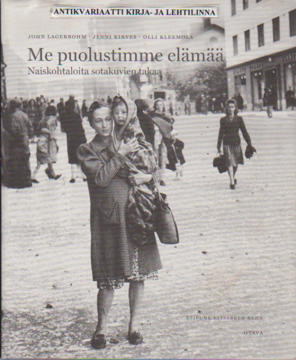 Me puolustimme elämää