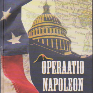 Operaatio Napoleon Waterloosta Washingtoniin
