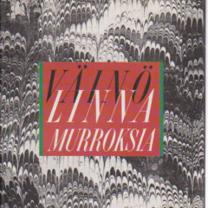 Murroksia. Esseitä, puheita ja kirjoituksia