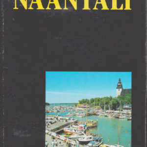Naantali - kaupunki meren sylissä