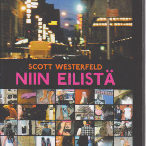 Niin eilistä