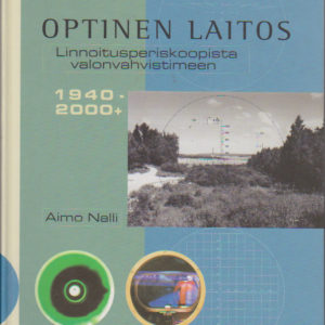 Optinen laitos, Linnoitusperiskoopista valonvahvistimeen 1940 - 2000+