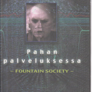 Pahan palveluksessa - Fountain Society