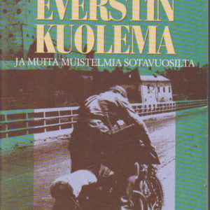 Lappalainen Niilo:Panssarieverstin kuolema ja muita muistelmia sotavuosilta (69404) (120489)