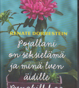 Pojallani on seksielämä ja minä luen äidille punahilkkaa