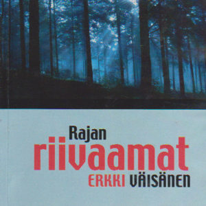 Rajan riivaamat - romaani