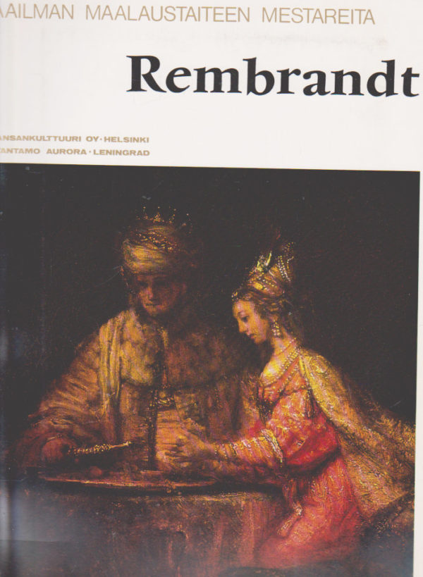 Maailman maalaustaiteen mestareita Rembrandt