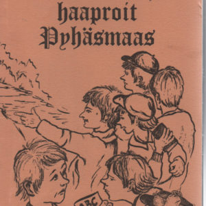 Seittemä veljest haaproit Pyhäsmaas Pyhämaamurteinen käännös Seitsemästä Veljeksestä