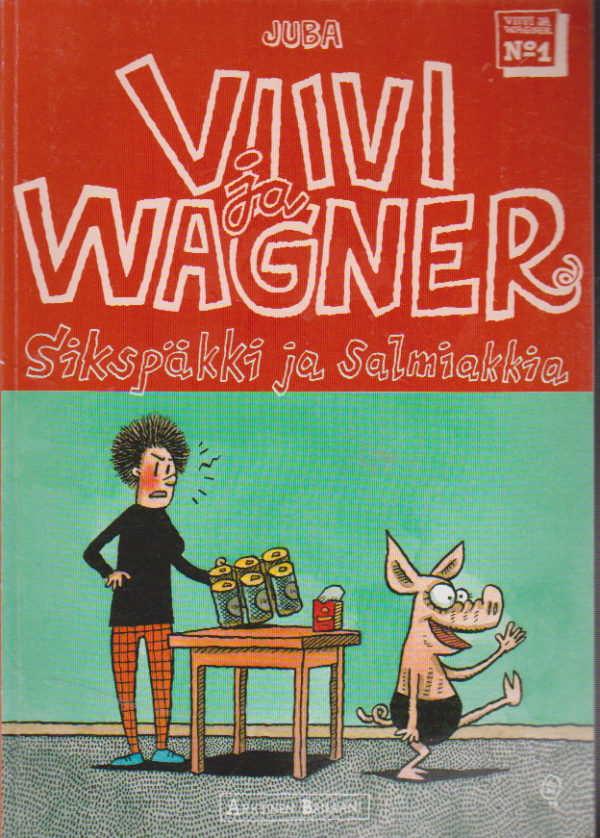 Viivi ja Wagner 1:Sikspäkki ja Salmiakkia