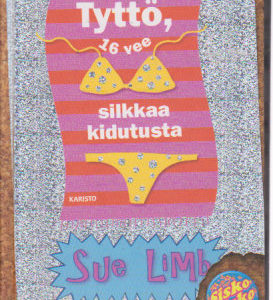 Tyttö, 16 vee - Silkkaa kidutusta