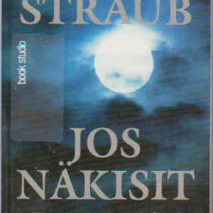 Jos näkisit minut