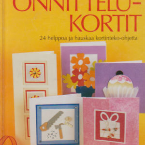 Tee itse onnittelukortit - 24 helppoa ja hauskaa kortinteko-ohjetta