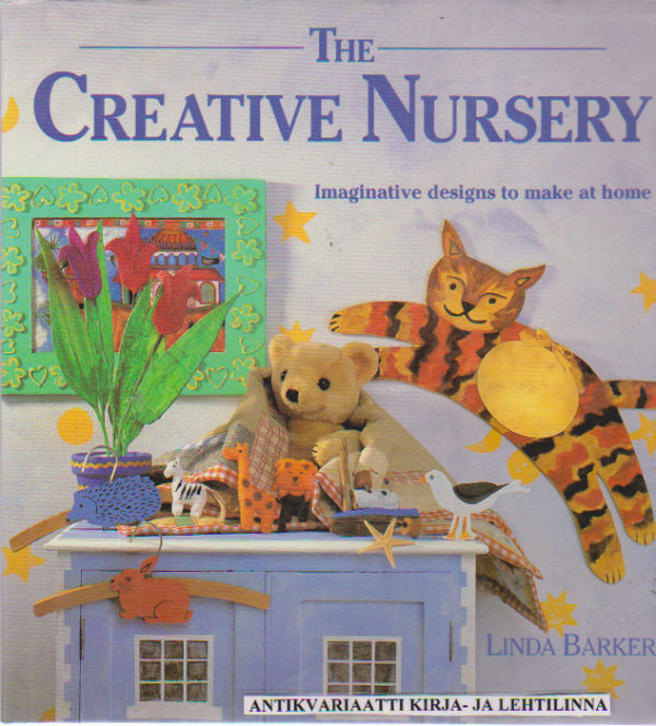 The Creative Nursery - Imaginative desings to make at home