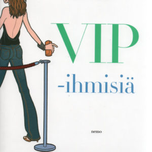 VIP-ihmisiä