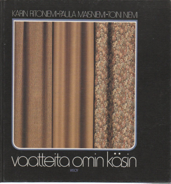 Vaatteita omin käsin