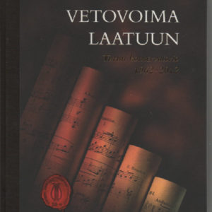 Vetovoima laatuun Turun konservatorio 1962-2012