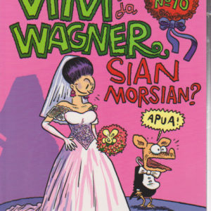 Viivi ja Wagner 10 : Sian morsian?