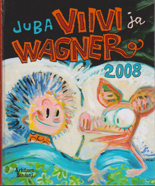 Viivi ja Wagner 2008 : vuosikrja