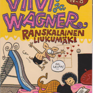 Viivi ja Wagner 8 - Ranskalainen liukumäki