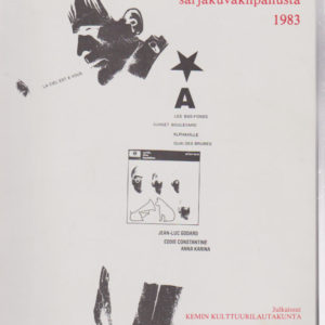 X-Dreams ja muita sarjakuvia Kemin III valtakunnallisesta sarjakuvakilpailusta 1983