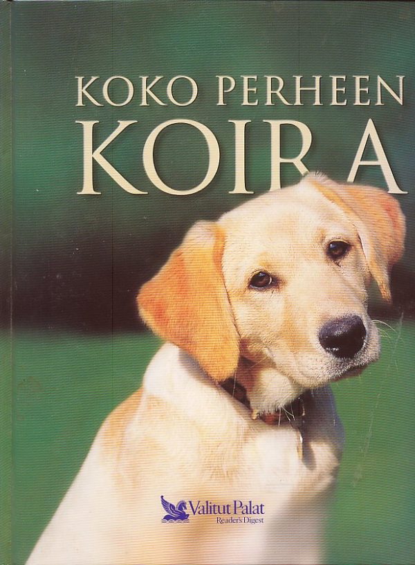 Koko perheen koira - koiranomistajan opas