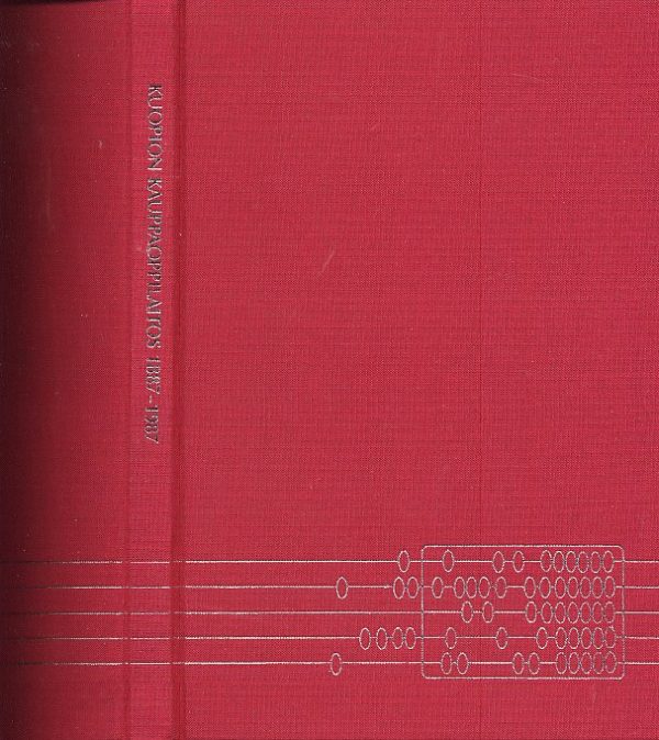 Kuopion Kauppaoppilaitos 1887-1987 - Helmitaulusta tietotekniikkaan