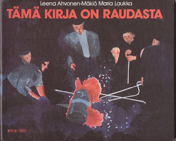 Tämä kirja on raudasta