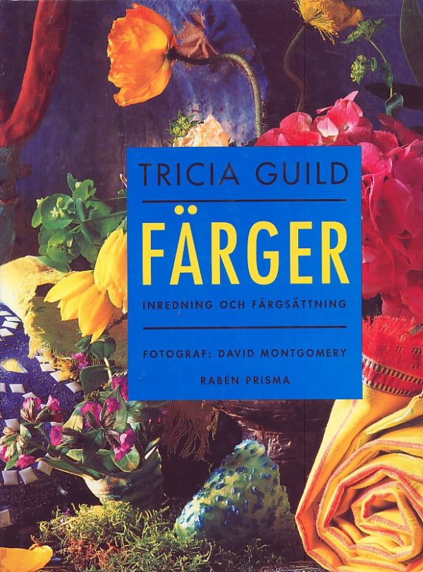 Tricia guild färger inredning och färgsättning