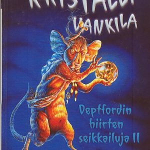 Kristalli vankila Deptfordin hiirten seikkailuja II
