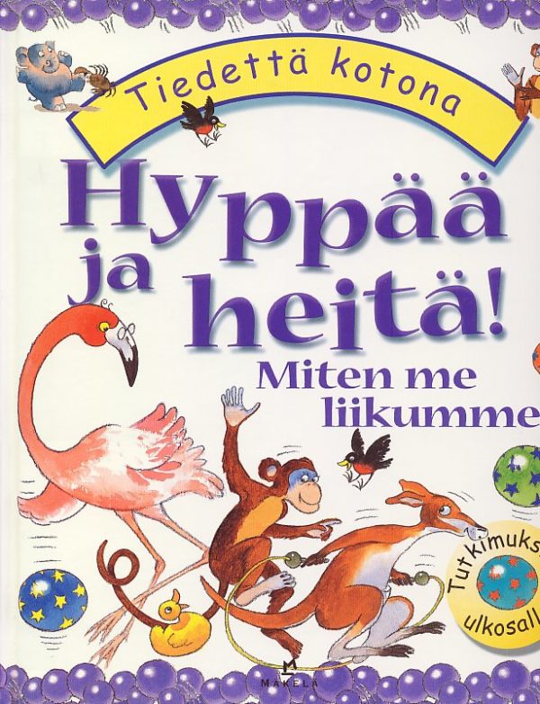 Hyppää ja heitä! Miten me liikumme