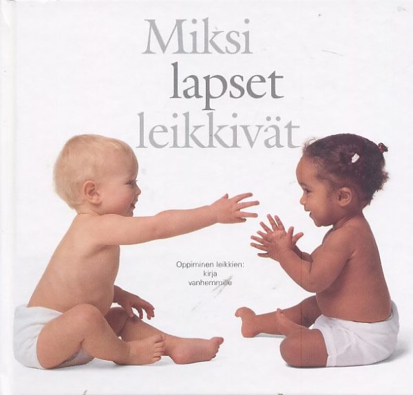 Miksi lapset leikkivät