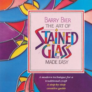 The Art of Stained glass made easy