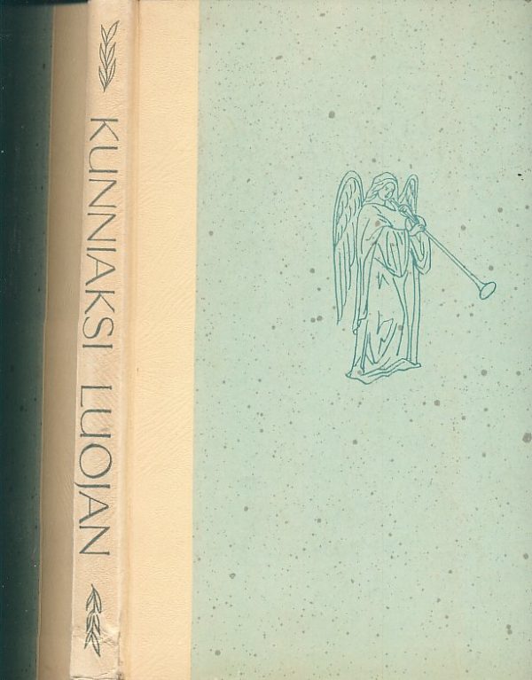 Kunniaksi Luojan - virsirunoutta ja suurten mestarien taidetta