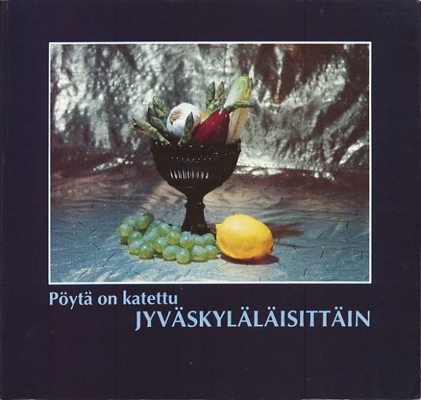 Pöytä on katettu jyväskyläläisittäin