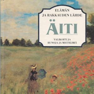 Äiti elämän ja rakkauden lähde