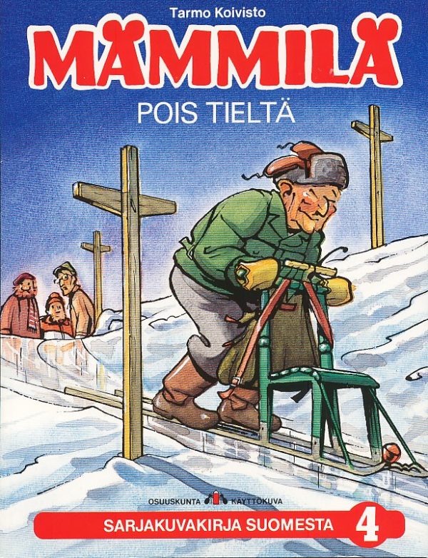 Mämmilä 4:Pois tieltä