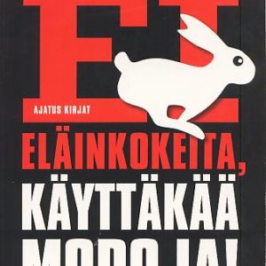 Ei eläinkokeita - käyttäkää mopoja!