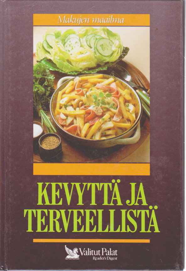 Makujen maailma - kevyttä ja terveellistä